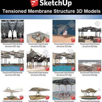 【Sketchup 3D Models】19 Types of Tensioned Membrane Structure Sketchup Models V.2
