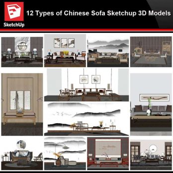 💎【Sketchup Architecture 3D Projects】12 Types of Chinese sofa Sketchup 3D Models